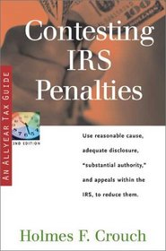 Contesting IRS Penalties (Allyear Tax Guides)
