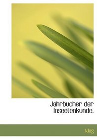 Jahrbucher der Inseetenkunde. (German Edition)