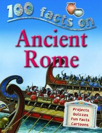 Ancient Rome (100 Facts)