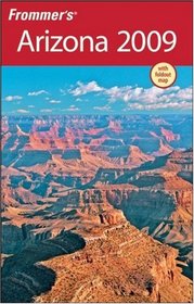 Frommer's Arizona 2009 (Frommer's Complete)