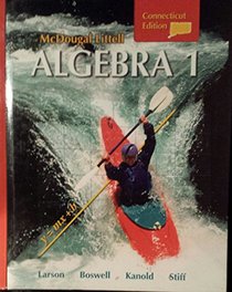 McDougal Littell Algebra 1 Connecticut: Student Edition Algebra 1 2008