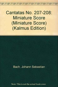 Cantatas No. 207-208 (Kalmus Edition)
