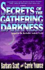 Secrets of the Gathering Darkness