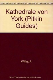 Kathedrale von York (Pitkin Guides) (German Edition)