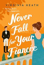 Never Fall for Your Fiancee (Merriwell Sisters, Bk 1)