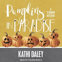 Pumpkins in Paradise (Tj Jensen Mystery)