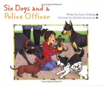 Six Dogs and a Police Officer (Idea Reader Series)