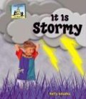 It Is Stormy (Weather)