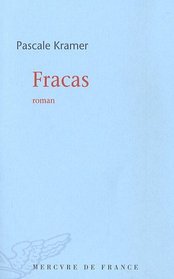 Fracas (French Edition)