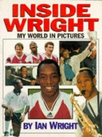 Inside Wright: My World in Picture (Teach Yourself)