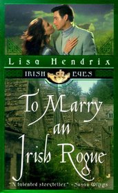 To Marry an Irish Rogue (Irish Eyes Romance Series, 2)