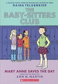 Mary Anne Saves The Day (Turtleback School & Library Binding Edition) (Baby-Sitters Club Graphix)