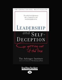 LEADERSHIP and SELF-DECEPTION (EasyRead Large Edition)