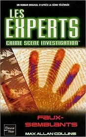 Faux-semblants (Grave Matters) (CSI: Crime Scene Investigation, Bk 5) (French Edition)