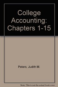 College Accounting: Chapters 1-15