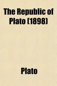 The Republic of Plato; With Studies for Teachers