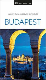 DK Eyewitness Budapest (Travel Guide)