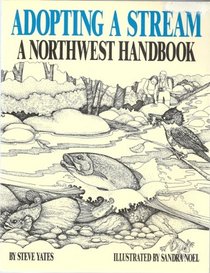 Adopting a Stream: A Northwest Handbook