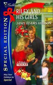 Riley and His Girls (Tribute, Texas, Bk 3) (Silhouette Special Edition, No 1796)