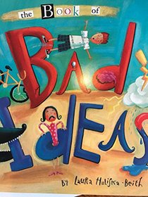 The Book of Bad Ideas