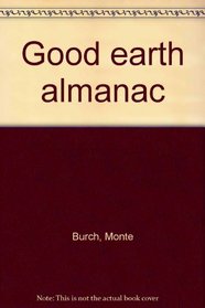 Good earth almanac