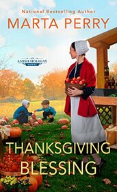 Thanksgiving Blessing (An Amish Holiday Novel)