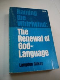 Naming the Whirlwind: The Renewal of God-Language