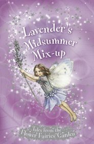 Lavender's Midsummer Mix-Up (Tales from the Flower Fairies)