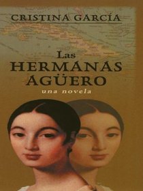 Las Hermanas Aguero  (Large Print)