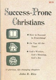 Success-Prone Christians