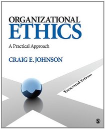 Organizational Ethics: A Practical Approach