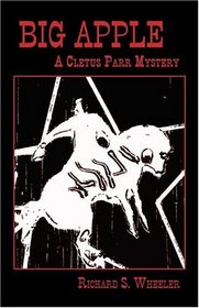 Big Apple: A Cletus Parr Mystery
