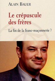 Le crépuscule des frères (French Edition)