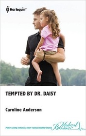 Tempted by Dr. Daisy (Harlequin Medical, No 514)