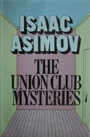 The Union Club Mysteries