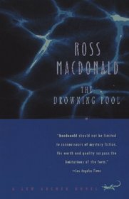 The Drowning Pool (Lew Archer, Bk 2)