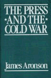 The Press and the Cold War