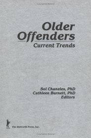 Older Offenders: Current Trends