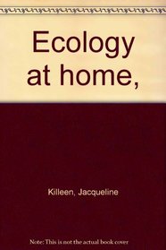 Ecology at home,