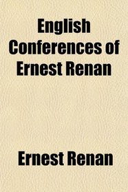 English Conferences of Ernest Renan