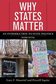 Why States Matter: An Introduction to State Politics