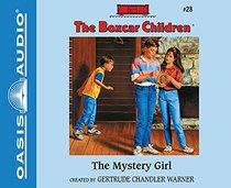 The Mystery Girl (Library Edition) (The Boxcar Children Mysteries)