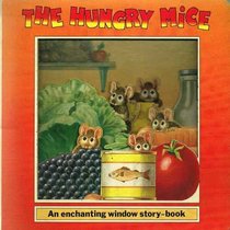 The Hungry Mice (Window board books)