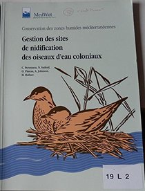 Management of Nest Sites for Colonial Waterbirds