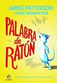 Palabra de ratón (Spanish Edition)