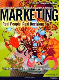 Marketing: Real People, Real Decisions: 2nd European Edition