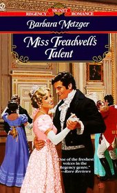 Miss Treadwell's Talent (Signet Regency Romance)
