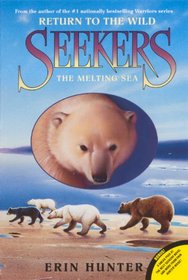 The Melting Sea (Seekers: Return to the Wild)