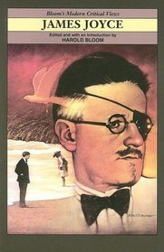 James Joyce (Bloom's Modern Critical Views)