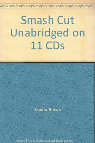 Smash Cut Unabridged on 11 CDs